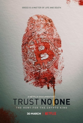 Trust No One: The Hunt for the Crypto King ล่าราชาคริปโต (2022)