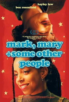 Mark, Mary & Some Other People (2021) ซับไทย Poster