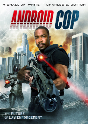 Android Cop ตำรวจจักรกล (2014) Poster