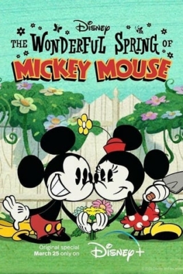 The Wonderful Spring of Mickey Mouse (2022) Poster