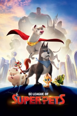 DC League of Super-Pets ขบวนการซูเปอร์เพ็ทส์ (2022) Poster