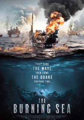 The Burning Sea มหาวิบัติหายนะทะเลเพลิง (2021)