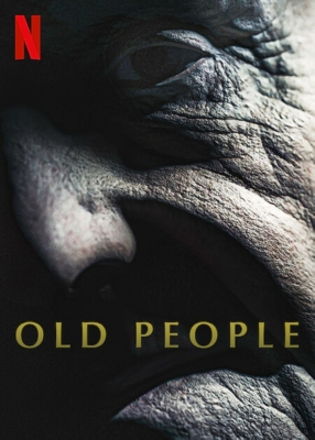 Old People เกิด แก่ กัน ตาย (2022) Poster