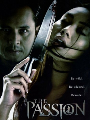 อำมหิต…พิศวาส The Passion (2006)