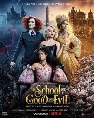 The School for Good and Evil โรงเรียนแห่งความดีและความชั่ว (2022) Poster