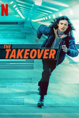 The Takeover เดอะ เทคโอเวอร์ (2022) Poster