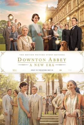 Downton Abbey: A New Era ดาวน์ตัน แอบบีย์: สู่ยุคใหม่ (2022)