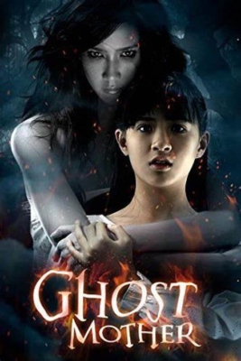 ผีเลี้ยงลูกคน Ghost Mother (2007) Poster