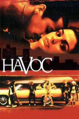 Havoc วัยร้าย วัยร้อน (2005) Poster