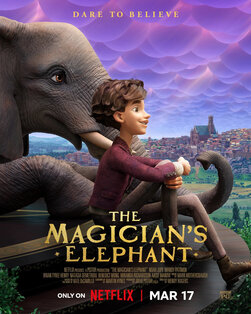 The Magician’s Elephant มนตร์คาถากับช้างวิเศษ (2023)