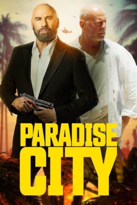 Paradise City เมืองสวรรค์ คนอึดล่าโหด (2022)