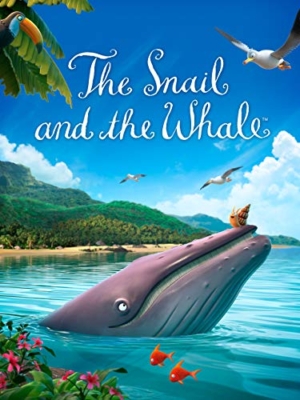 The Snail and the Whale หอยทากกับวาฬ (2019)