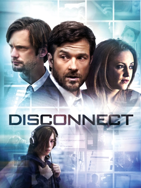 Disconnect เครือข่ายโยงใยมรณะ (2012) Poster