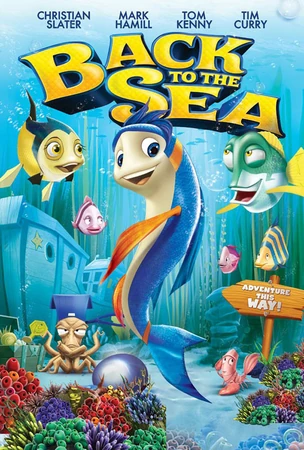 Back to the Sea แผนปลาน้อย ยกก๊วนป่วนทะเล (2012)