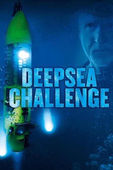 Deepsea Challenge เจมส์ คาเมรอน ดิ่งระทึก ลึกสุดโลก (2014)