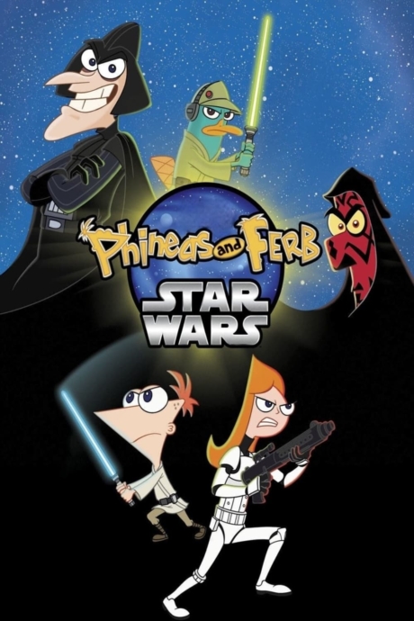 Phineas and Ferb: Star Wars ฟีเนียสกับเฟิร์บ: สตาร์วอร์ส (2014)