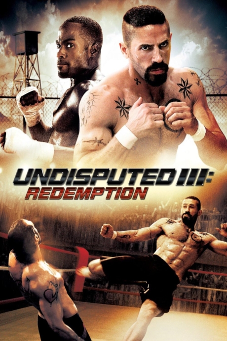 Undisputed 3: Redemption คนทมิฬ กําปั้นทุบนรก (2010)