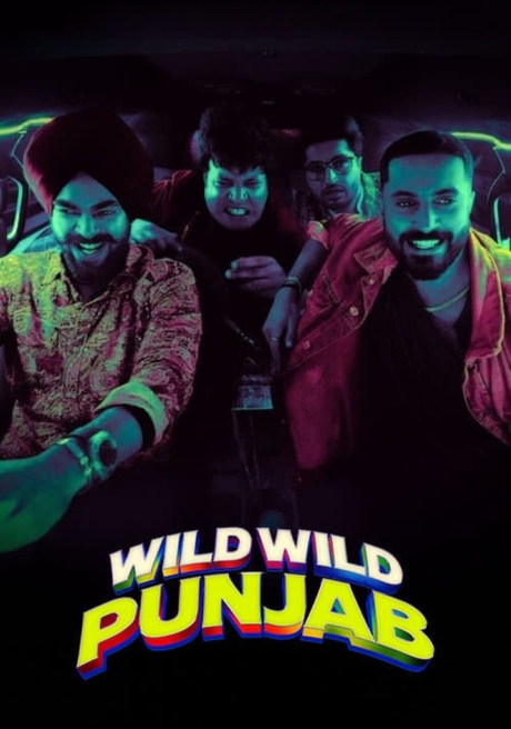 Wild Wild Punjab ปัญจาบป่วน มันส์ ฮา (2024) Poster