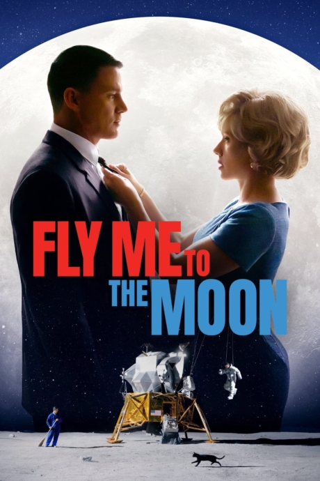 Fly Me to the Moon ทะยานฟ้าสู่พื้นจันทร์ (2024) Poster