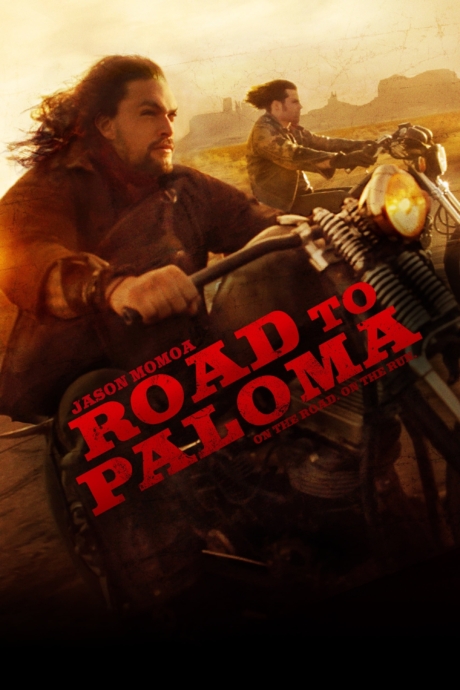 Road to Paloma ถนนคนแค้น (2014) Poster