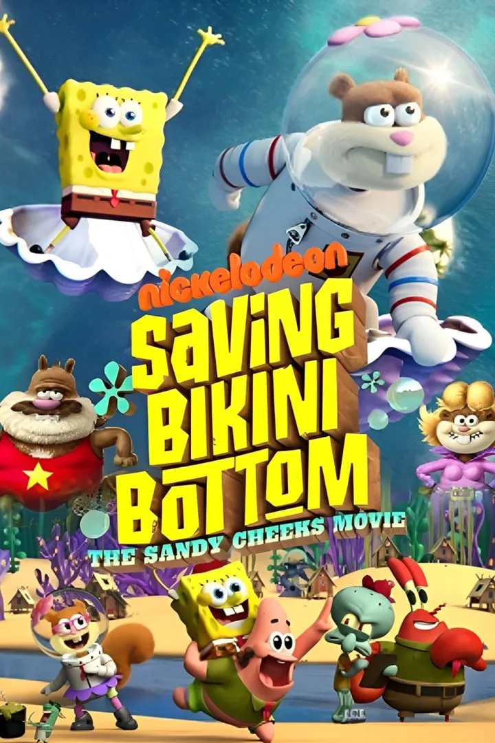 Saving Bikini Bottom: The Sandy Cheeks Movie เราต้องปกป้องบิกินี่บอททอม: แซนดี้ ชีคส์ออกโรง (2024) Poster