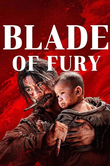 Blade of Fury ดาบคลั่ง (2024) ซับไทย